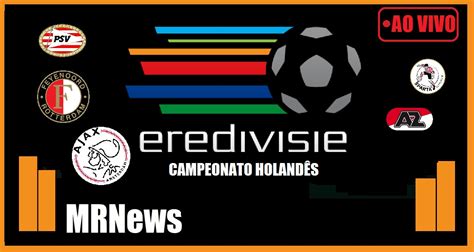 classificações de eredivisie|Tabela de Classificação Campeonato Holandês .